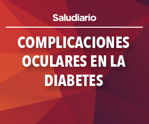 Complicaciones Oculares en la Diabetes
